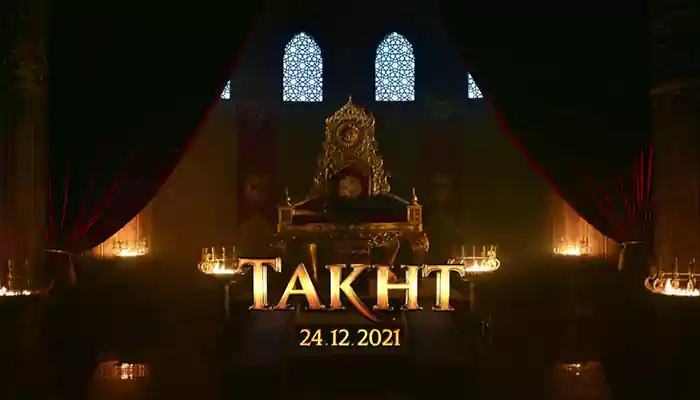 Takht Movie Release Date, Cast, Wallpaper, Photos & Trailer