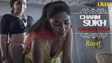 Charmsukh Kamar Ki Naap Ullu Web Series, Cast, Crew, wiki, story, synopsis