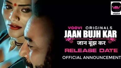 Jaan Bujh Kar Voovi Web Series Watch Online, Release Date, Story, Cast