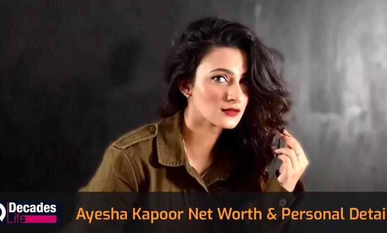 Ayesha Kapoor (आयशा कपूर) Net Worth, Age, Wiki, Height & Body Measurements Today