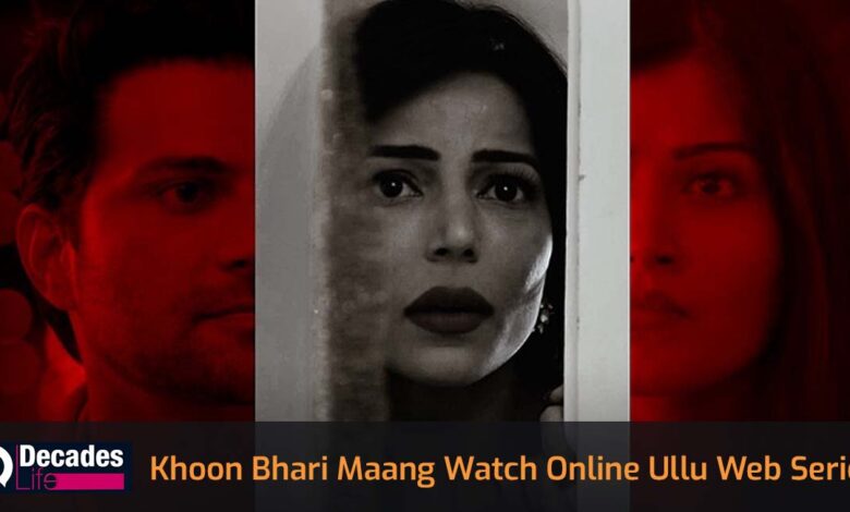 Synopsis Ullu Web Series Khoon Bhari Maang Watch Online