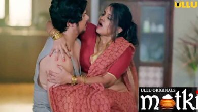 Matki Part 2 Watch Online Ullu Web Series, Cast, Crew, wiki, Release Date, story, synopsis,