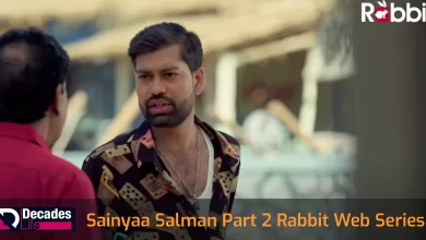 Sainyaa Salman Part 2 Rabbit Web Series Watch online Cast, Crew, wiki, story and Synopsis