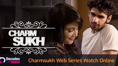 Watch Online Charmsukh Web Series List, All Seasons, Episodes, and Cast