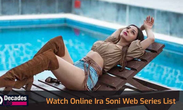 Watch Online Ira Soni Web Series List