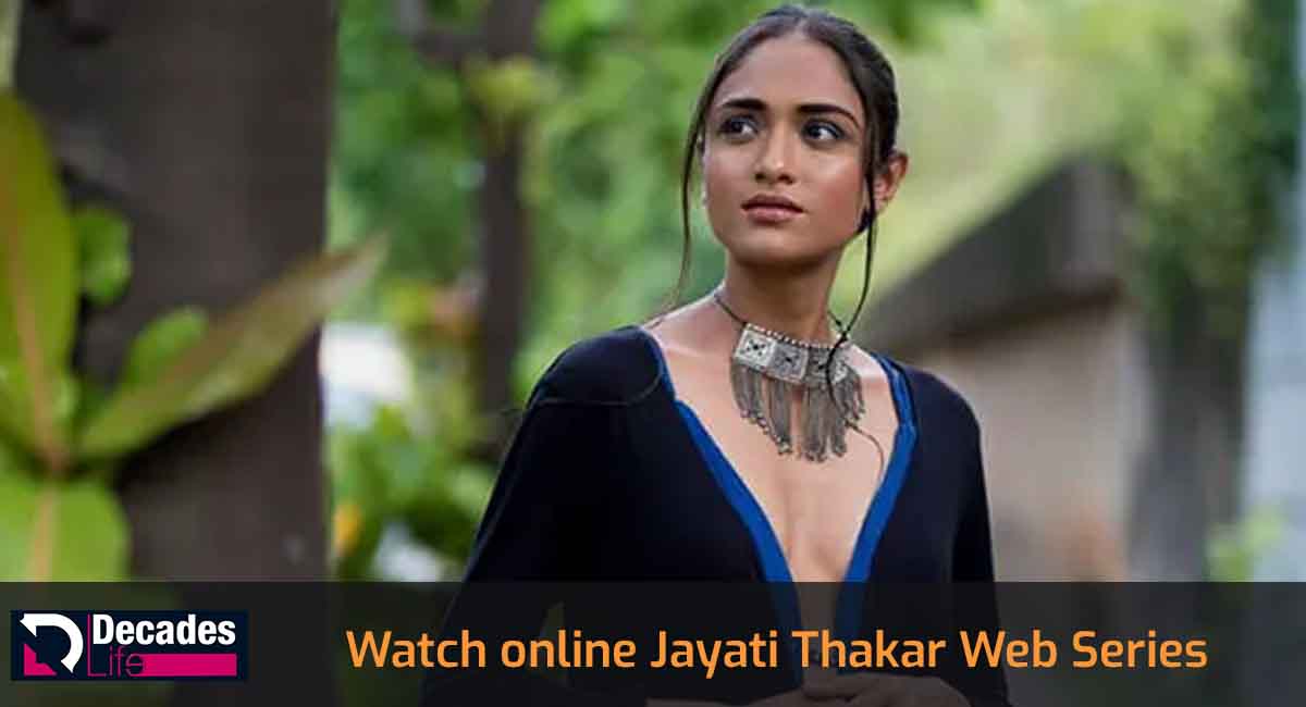 Watch Online Jayati Thakar Web Series List