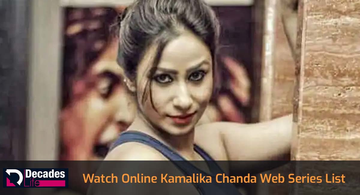 Watch Online Kamalika Chanda Web Series List