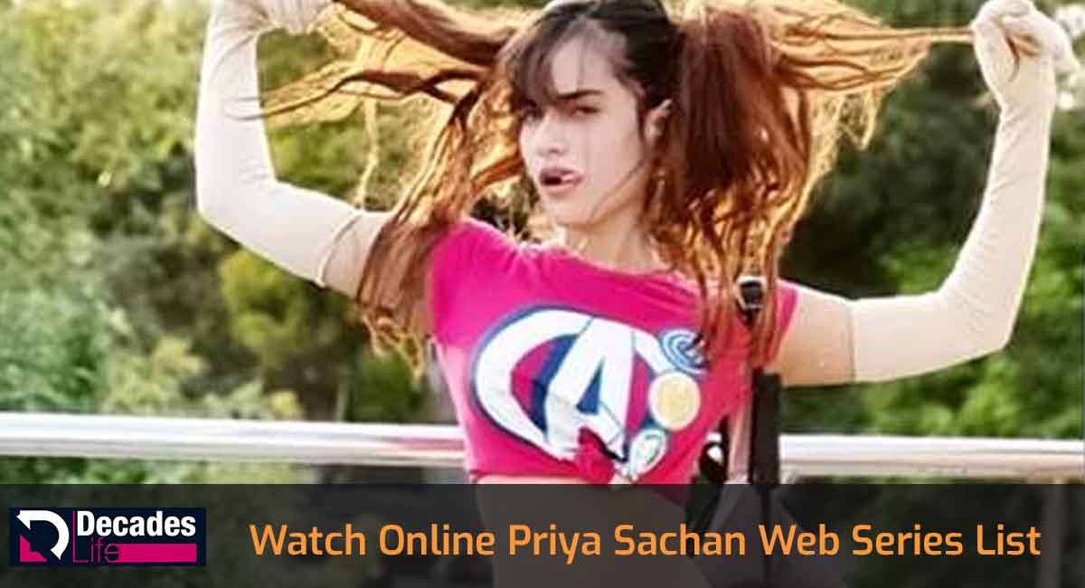 Watch Online Priya Sachan Web Series List