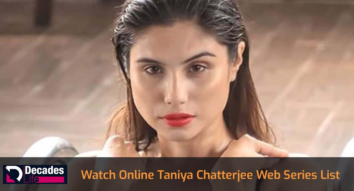 Watch Online Taniya Chatterjee Web Series List