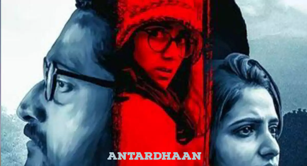 Antardhaan Zee5 Movie Watch Online Cast, Crew, wiki, story and Synopsis