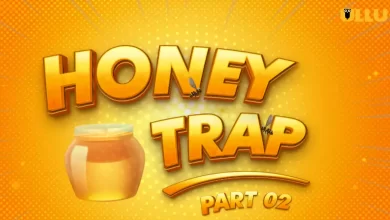 Honey Trap Part 2 Ullu Web Series Watch Online, Cast, Crew, wiki, Release Date, story, synopsis