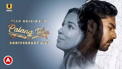Synopsis Ullu Web Series Palang Tod Anniversary Gift Watch Online