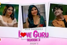 Love Guru - Season 2 (Part 1) Ullu Web Series, Cast, Crew, wiki, story, synopsis