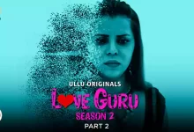 Love Guru - Season 2 (Part 2) Ullu Web Series, Cast, Crew, wiki, story, synopsis